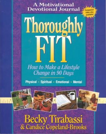 Cover of Thoroughly Fit How To Make A Lifestyle Change In 90 Days